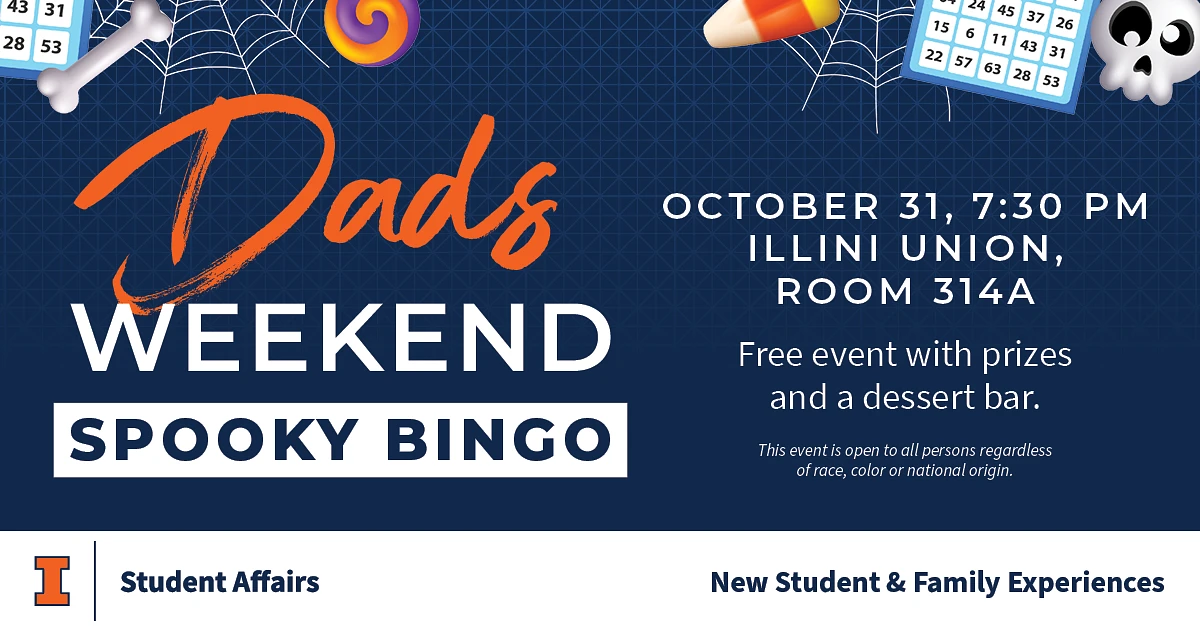 The image is an advertisement for a "Dads Weekend Spooky Bingo" event on October 31 at 7:30 PM in Illini Union, Room 314A, featuring prizes and a dessert bar.